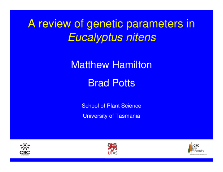 a review of genetic parameters in eucalyptus nitens