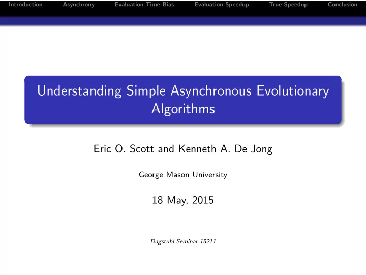 understanding simple asynchronous evolutionary algorithms