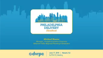 Michael Ruane  Manager,  Freight &amp; Aviation Programs  Delaware Valley Regional Planning