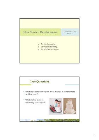 New Service Development Shin  Ming Guo  NKFUST Service Innovation   Service Blueprinting