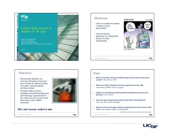 Disclosure  I have no conflict of interest  in relation to this  Lumbar Spine Injuries in