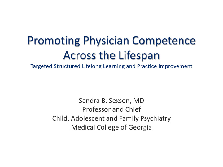 promoting physician competence across the lifespan