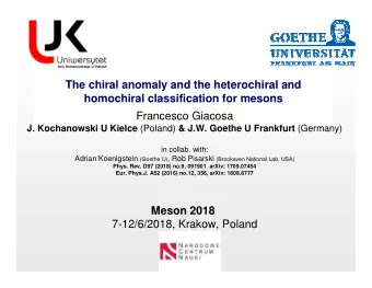 The chiral anomaly and the heterochiral and  homochiral classification for mesons  Francesco