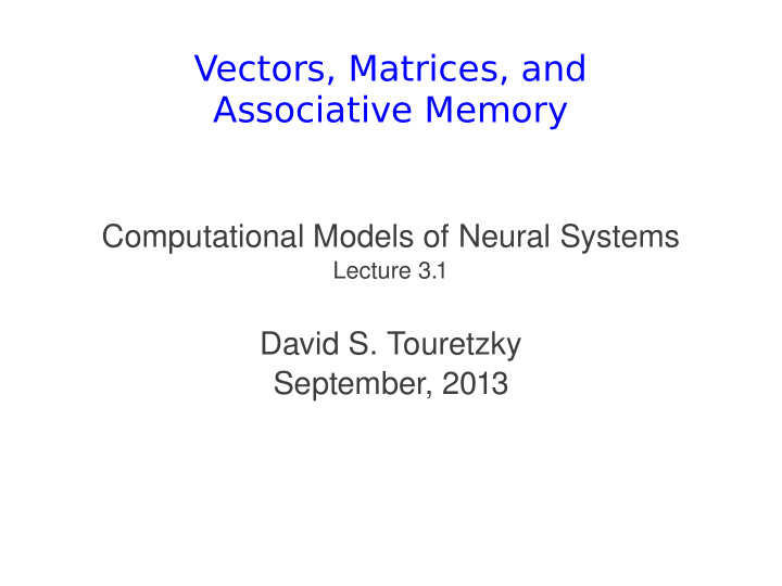 vectors matrices and associative memory