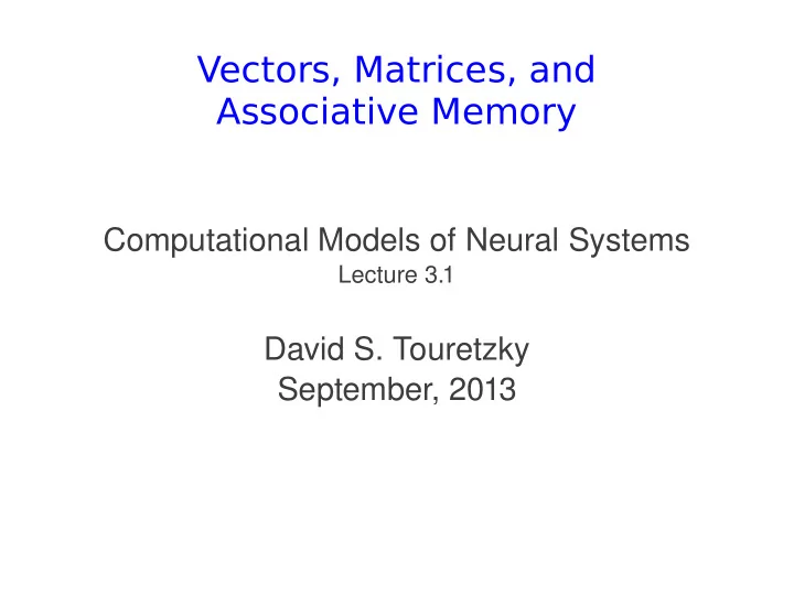 vectors matrices and associative memory