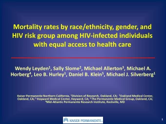 Mortality rates by race/ethnicity, gender, and  HIV risk group among HIV-infected individuals  with