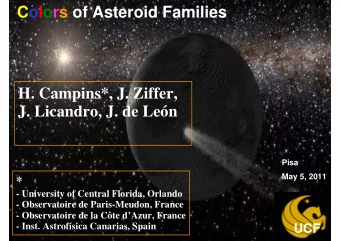 Colors of Asteroid Families  H. Campins*, J. Ziffer,  J. Licandro, J. de Len  Pisa  May 5, 2011