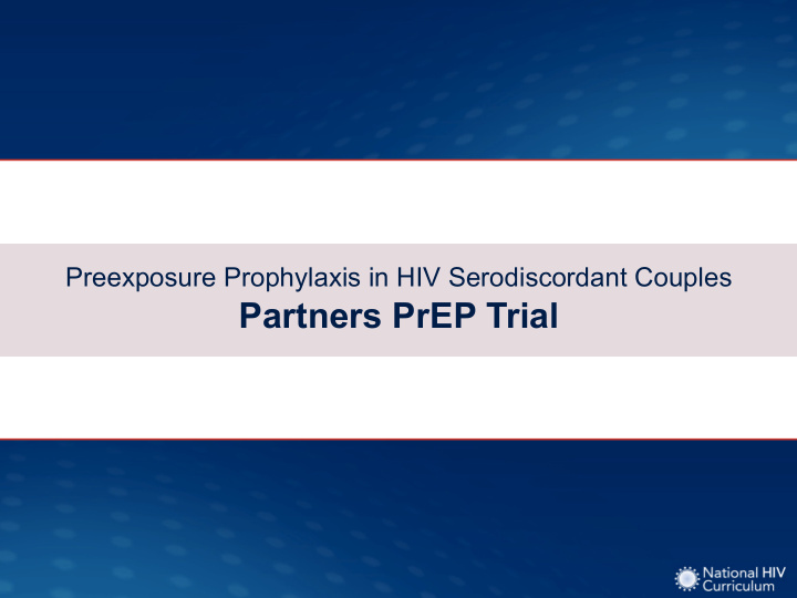 partners prep trial