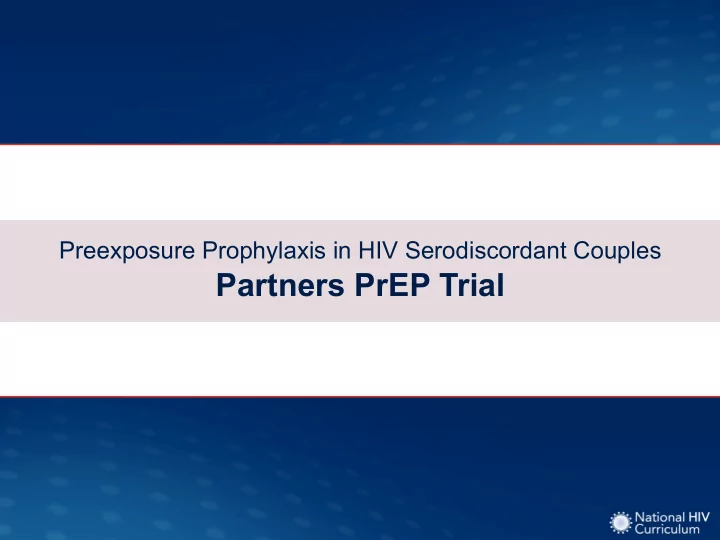 partners prep trial