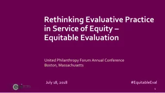 Rethinking Evaluative Practice  in Service of Equity   Equitable Evaluation  United Philanthropy