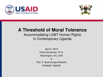 A Threshold of Moral Tolerance  Accommodating LGBT Human Rights  in Contemporary Uganda  April 3,
