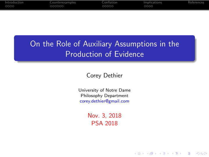 on the role of auxiliary assumptions in the production of