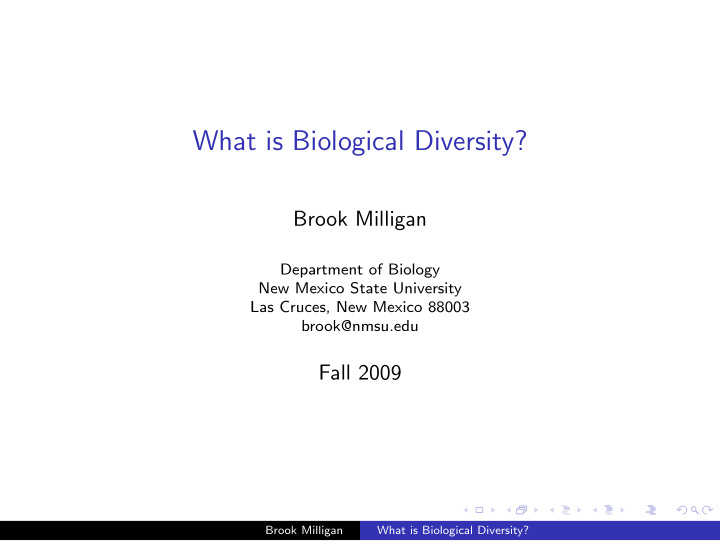 Ppt What Is Biological Diversity Brook Milligan Department Of Biology Powerpoint