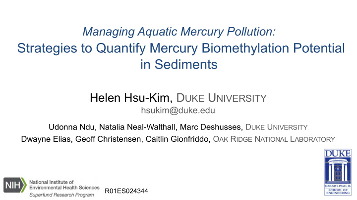 strategies to quantify mercury biomethylation potential