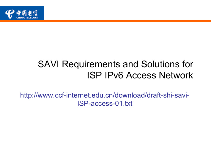 savi requirements and solutions for isp ipv6 access