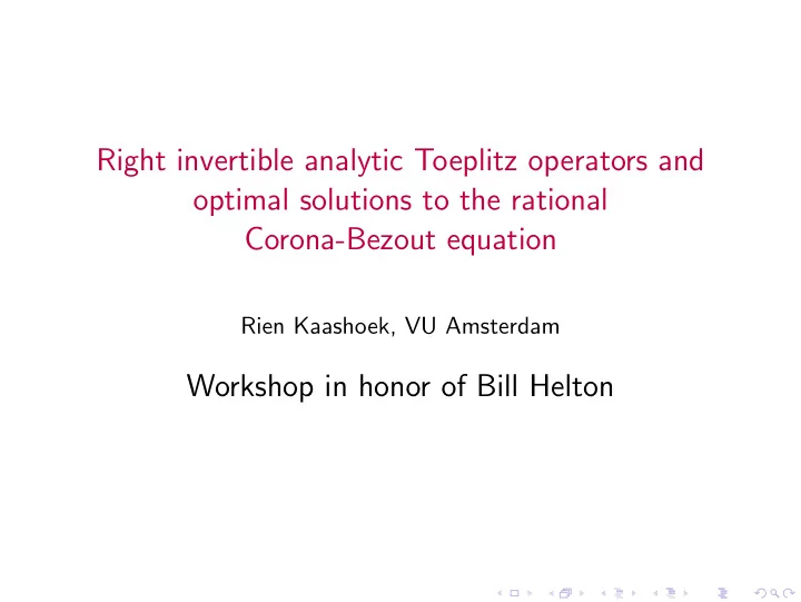 right invertible analytic toeplitz operators and optimal
