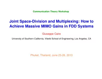 Joint Space-Division and Multiplexing: How to  Achieve Massive MIMO Gains in FDD Systems  Giuseppe