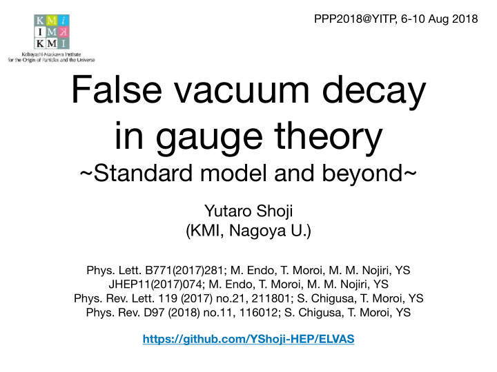 false vacuum decay in gauge theory