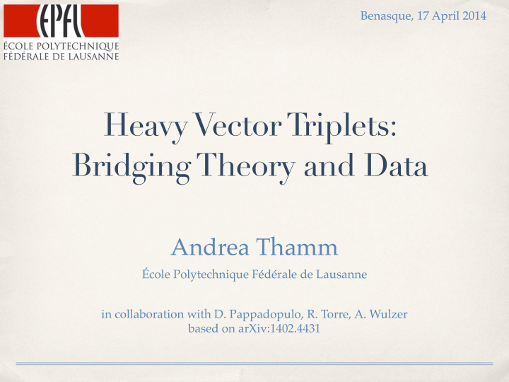 heavy vector t riplets bridging theory and data