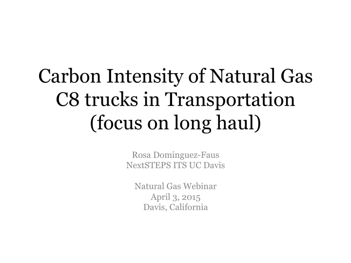carbon intensity of natural gas c8 trucks in