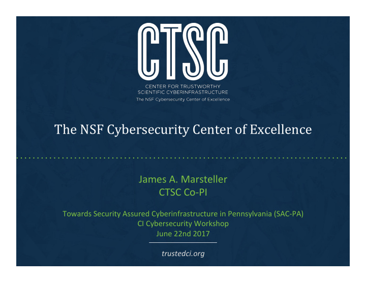 the nsf cybersecurity center of excellence