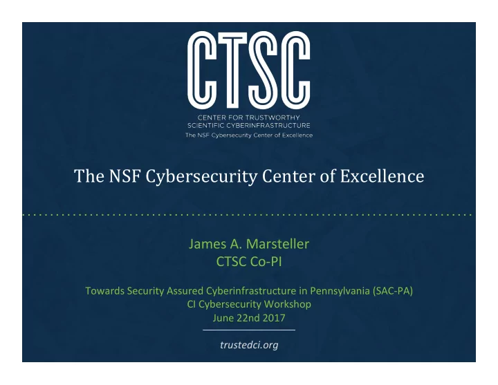 the nsf cybersecurity center of excellence