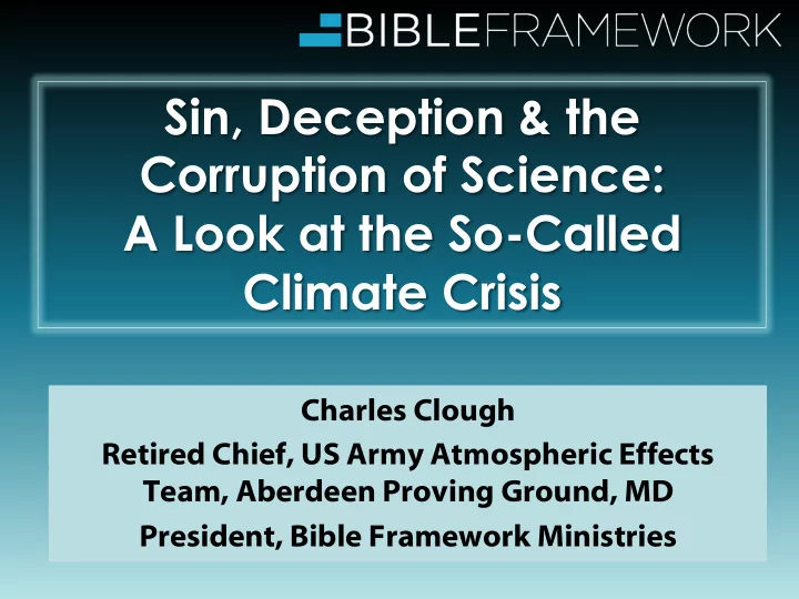 sin deception the corruption of science a look at the so