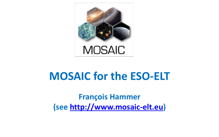 mosaic for the eso elt
