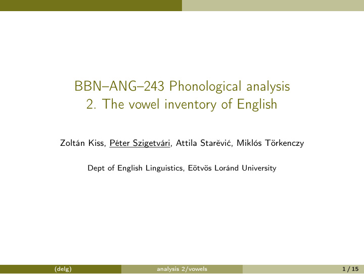 bbn ang 243 phonological analysis 2 the vowel inventory
