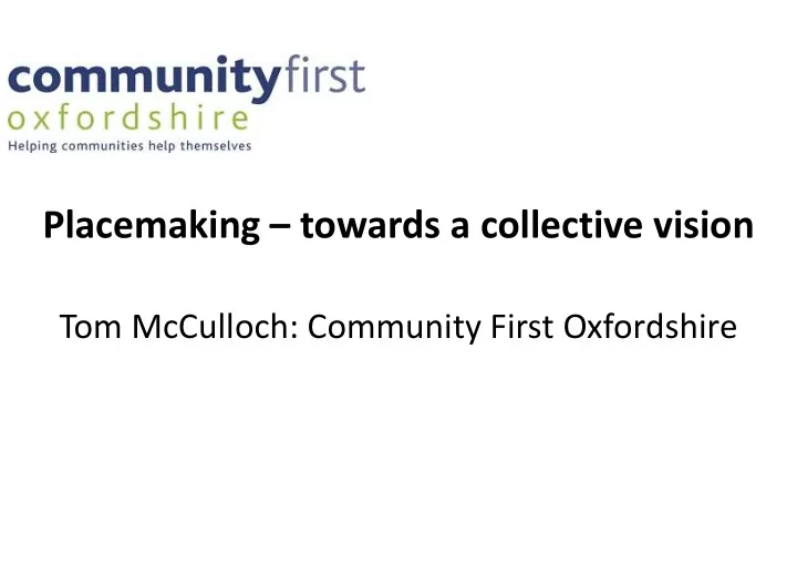 placemaking towards a collective vision