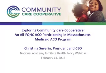 Exploring Community Care Cooperative:  An All-FQHC ACO Participating in Massachusetts'  Medicaid