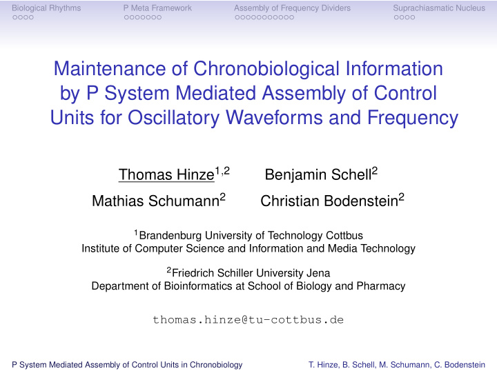maintenance of chronobiological information by p system
