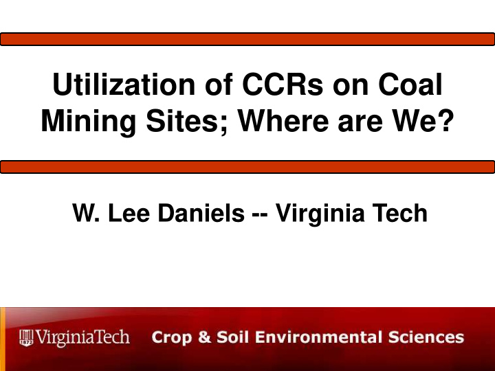 utilization of ccrs on coal mining sites where are we