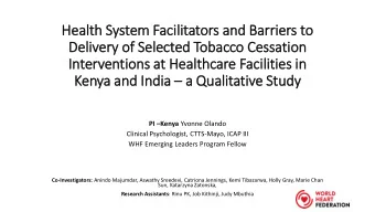 Health System Facil  ilitators and Barr  rriers to  Deli  livery  ry of  f Selected Tobacco