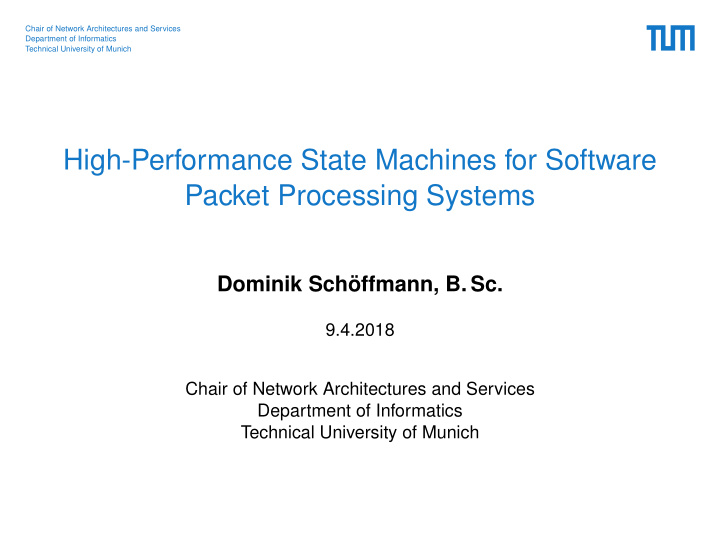 high performance state machines for software packet