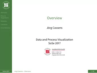 Overview  Regulations  Websites  Literature  Jrg Cassens  Final Remarks  Data and Process
