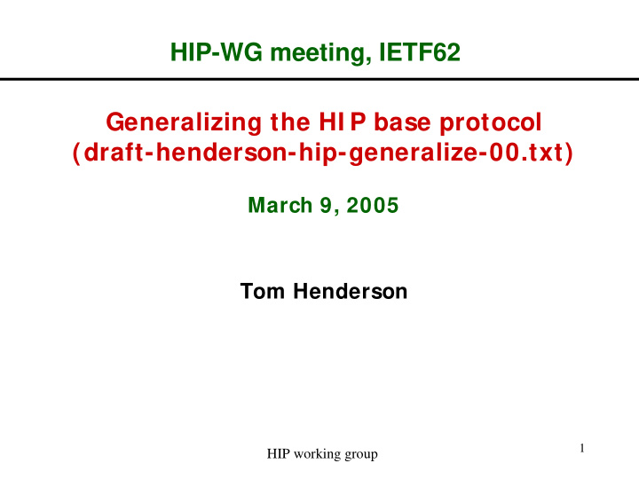 hip wg meeting ietf62 generalizing the hi p base protocol
