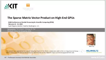 The Sparse Matrix Vector Product on High-End GPUs  SIAM Conference on Parallel Processing for