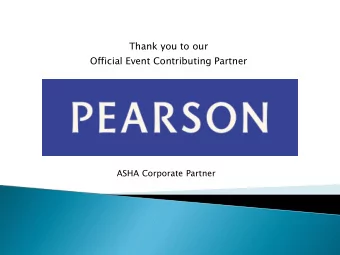 Thank you to our  Official Event Contributing Partner  ASHA Corporate Partner  2015