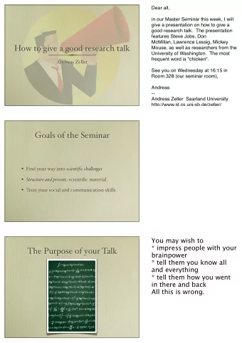 How to give a good research talk  Mouse, as well as researchers from the University of Washington.