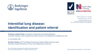 Interstitial lung disease:  identification and patient referral Professor Joanna Porter, Consultant