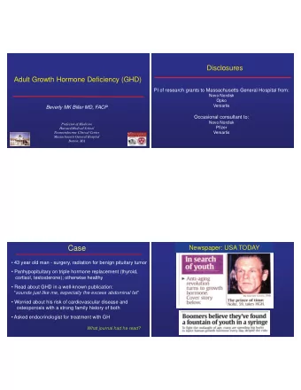 Case  Newspaper: USA TODAY  43 year old man - surgery, radiation for benign pituitary tumor