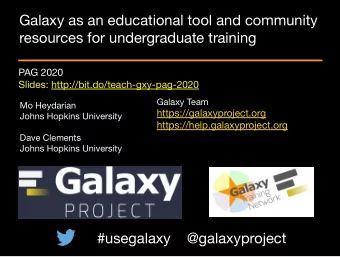 Galaxy as an educational tool and community  resources for undergraduate training  PAG 2020