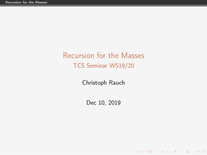 recursion for the masses