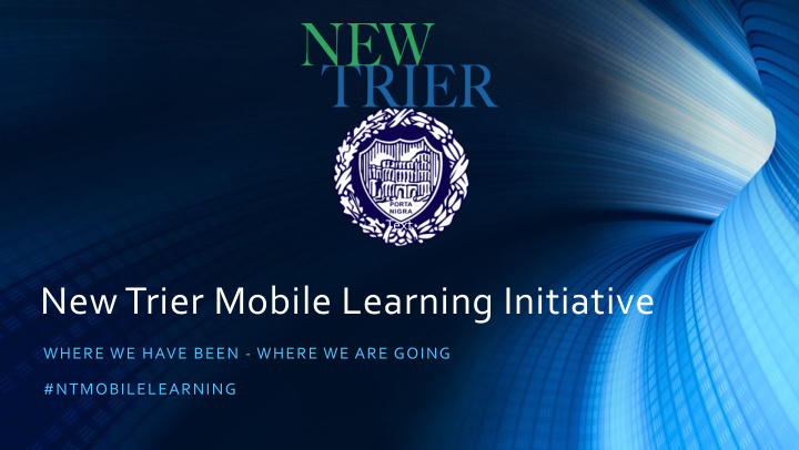 new trier mobile learning initiative