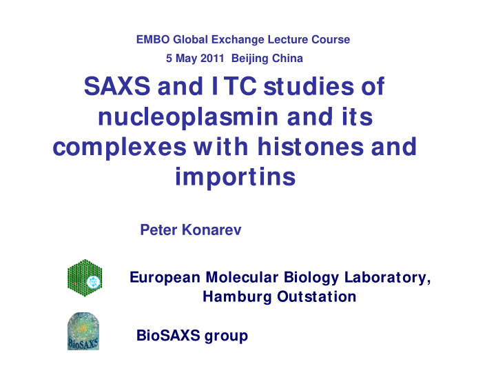 saxs and i tc studies of nucleoplasmin and its