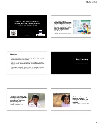 Resilience  resilience across and within cultures  Describe the features of successful school