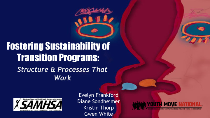fostering sustainability of transition programs