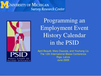 Programming an  Employment Event  History Calendar  in the PSID  April Beaul, Mary Dascola, and
