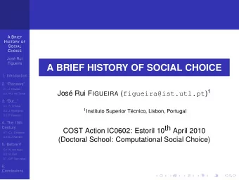 A BRIEF HISTORY OF SOCIAL CHOICE  1. Introduction  2. Pioneers  2.1. J. Charles Jos Rui F